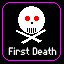First Death is unlocked!