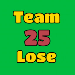 Lose 25 Team Battles