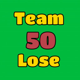 Lose 50 Team Battles