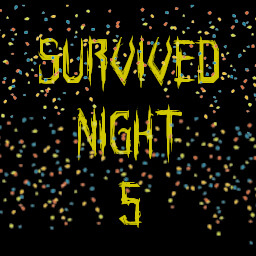 Survied Night 5