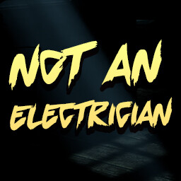 Not an Electrician!
