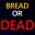 Bread or Dead VR icon