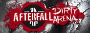 Afterfall InSanity - Dirty Arena Edition