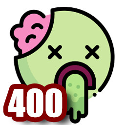 Killed 400 zombies