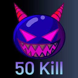 Kill 50