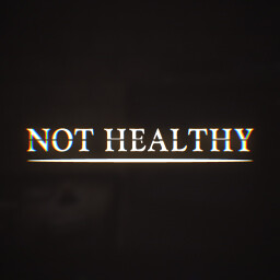 Not Healthy