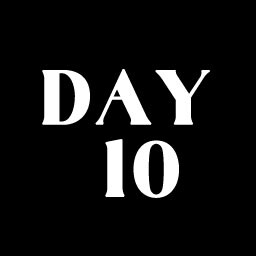 DAY 10
