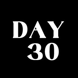 DAY 30