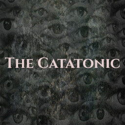 The Catatonic