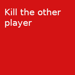 Icon for Kill your opponent