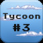 Tycoon3