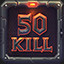 50 Kills