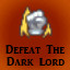 Defeat the Dark Lord