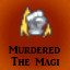Murdered the Magi