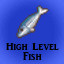 High Level Fish