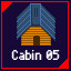 Cabin 05 is unlocked!