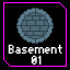 Icon for Basement 1 is now unlocked!