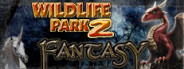 Wildlife Park 2 - Fantasy