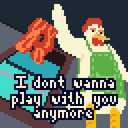 I don't wanna play with you anymore