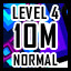 Level 4 - Normal - 10 Million Points