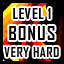 Level 1 - Very Hard - Bonus Level Completed