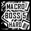 Macro - Hard- Speedy Boss Level 5