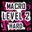 Macro - Hard - Level 2