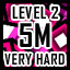 Level 2 - Very Hard - 5 Million Points