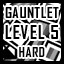 Gauntlet - Hard - Level 5 Completed