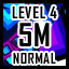 Level 4 - Normal - 5 Million Points