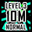 Level 3 - Normal - 10 Million Points