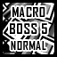 Macro - Normal - Speedy Boss Level 5