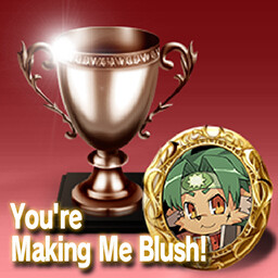 Icon for You're Making Me Blush!