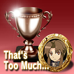 Icon for That's Too Much...