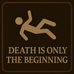 Icon for Death is Only the beginning