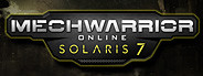 MechWarrior Online™ Solaris 7