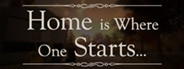 Home is Where One Starts...