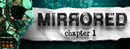 Mirrored - Chapter 1