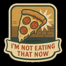 Icon for I'm not eating that now