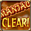 Maniac Clear!
