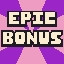 Epic Bonus!