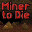 Miner to Die icon