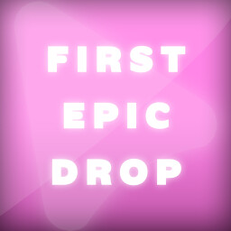 Icon for First Epic Drop or Exchange!