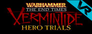 Warhammer: Vermintide VR - Hero Trials