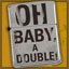 Icon for Oh Baby, a Double!