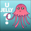 U Jelly?