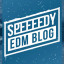 Speeeedy EDM Blog