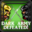 Dark Army Defeated!