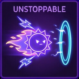 UNSTOPPABLE