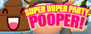 Super Duper Party Pooper
